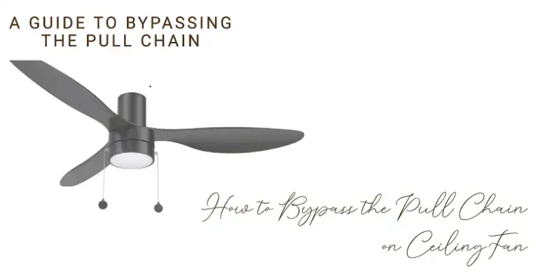 How to Bypass the Pull Chain on a Ceiling Fan