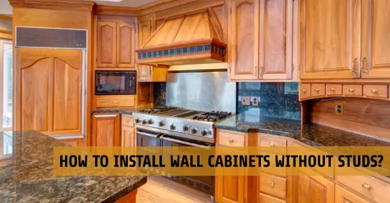 How to Install Wall Cabinets Without Studs?